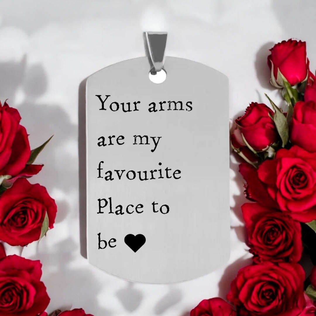 'Your arms are my favourite place to be' Keyring
