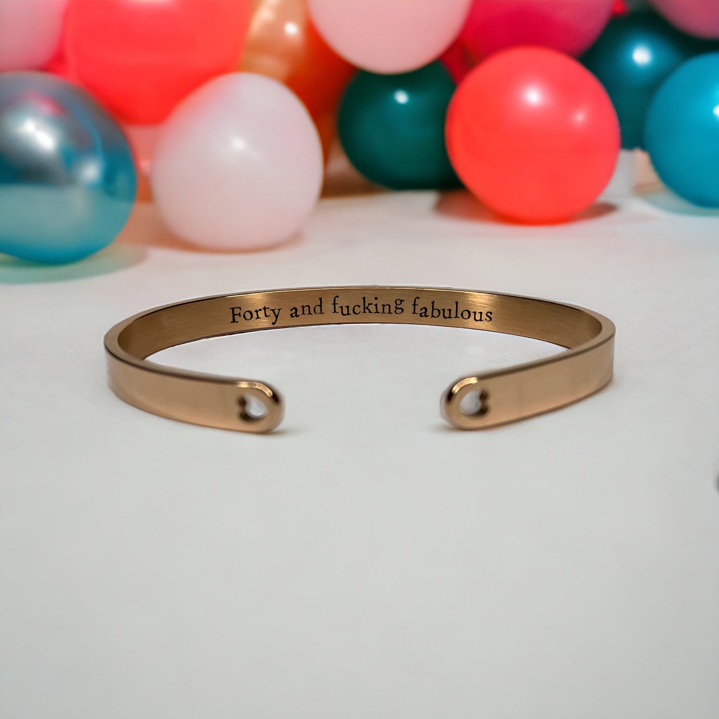 'Forty and f*cking fabulous' Birthday Bangle