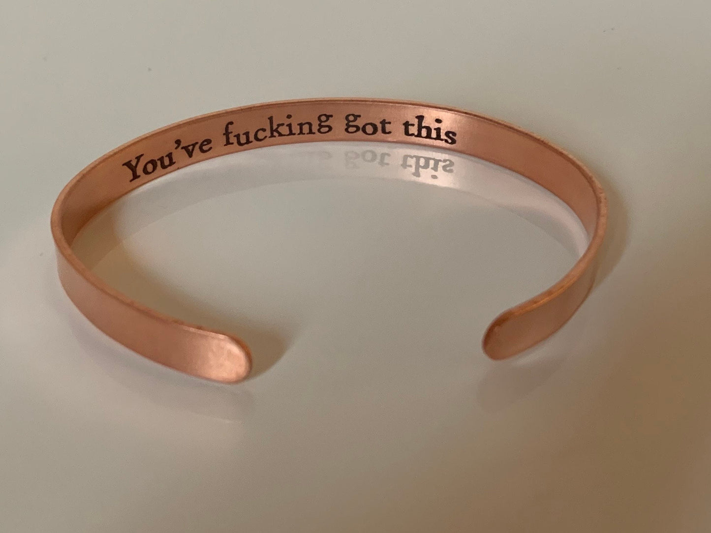 You've f*cking got this - Thin copper cuff bracelet with hidden motivational message