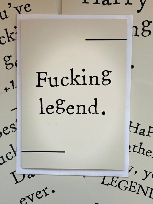 F*cking legend greeting cards - ideal for Father’s Day