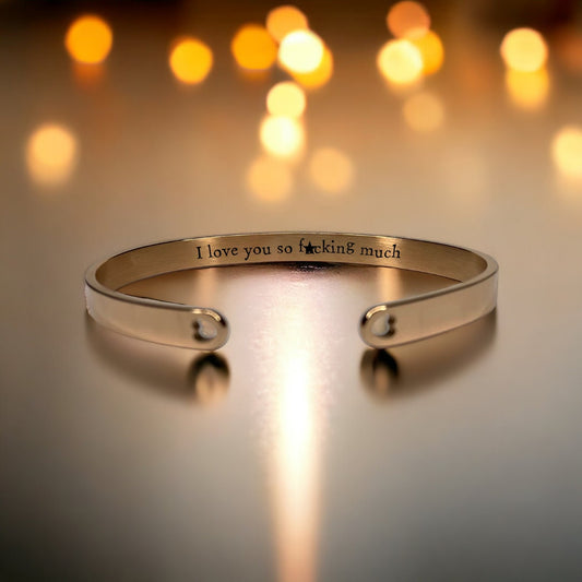 'I love you so f*cking much' Bangle