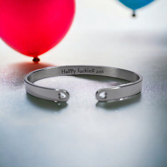 'Happy f*cking 21st' Birthday Bangle