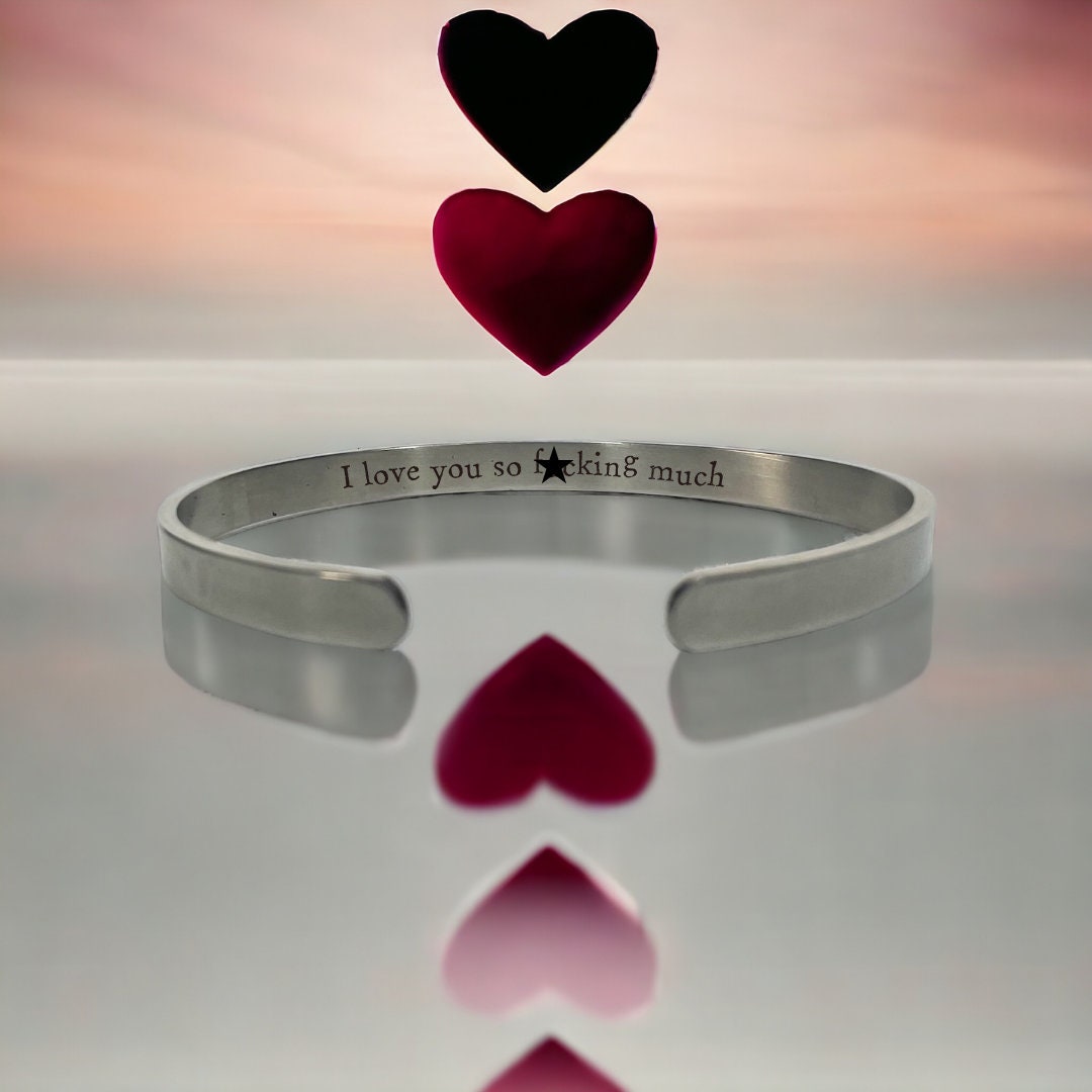 'I love you so f*cking much' Bangle