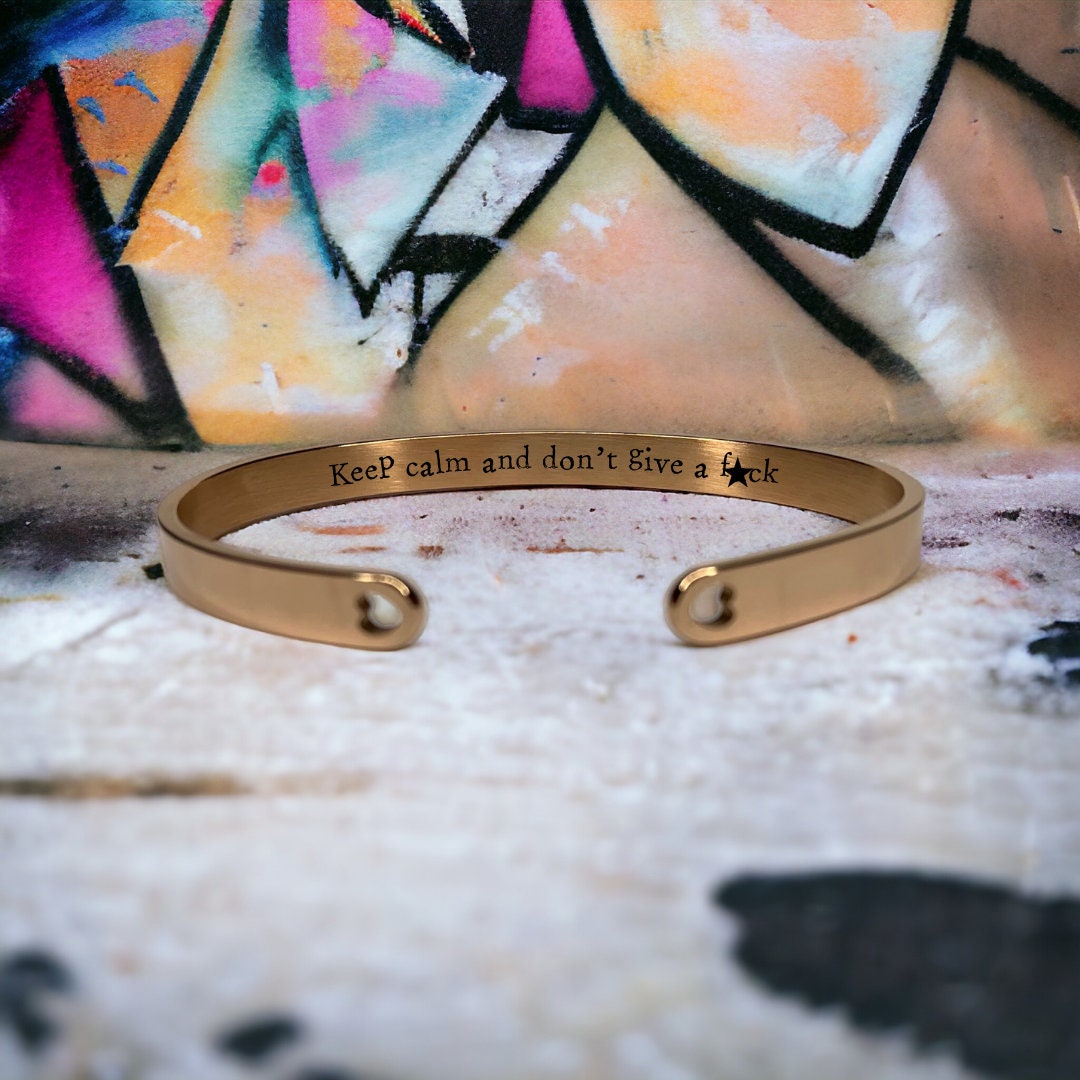 'Keep calm and don't give a f*ck' Bangle