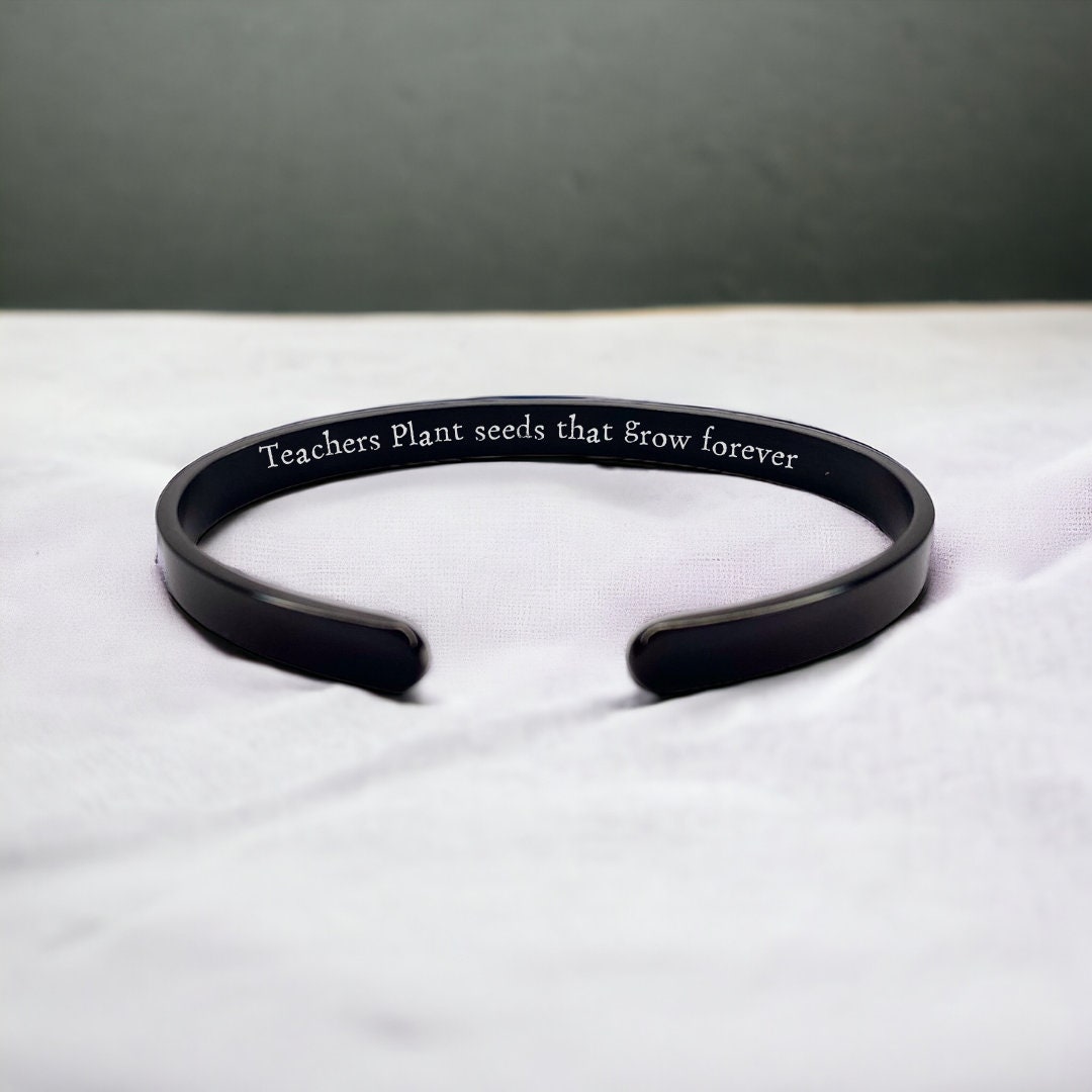 'Teachers plant seeds that grow forever' Bangle